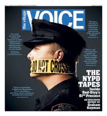 The Village Voice's coverage of this issue was one of the storied papers last great acts of journalism.
